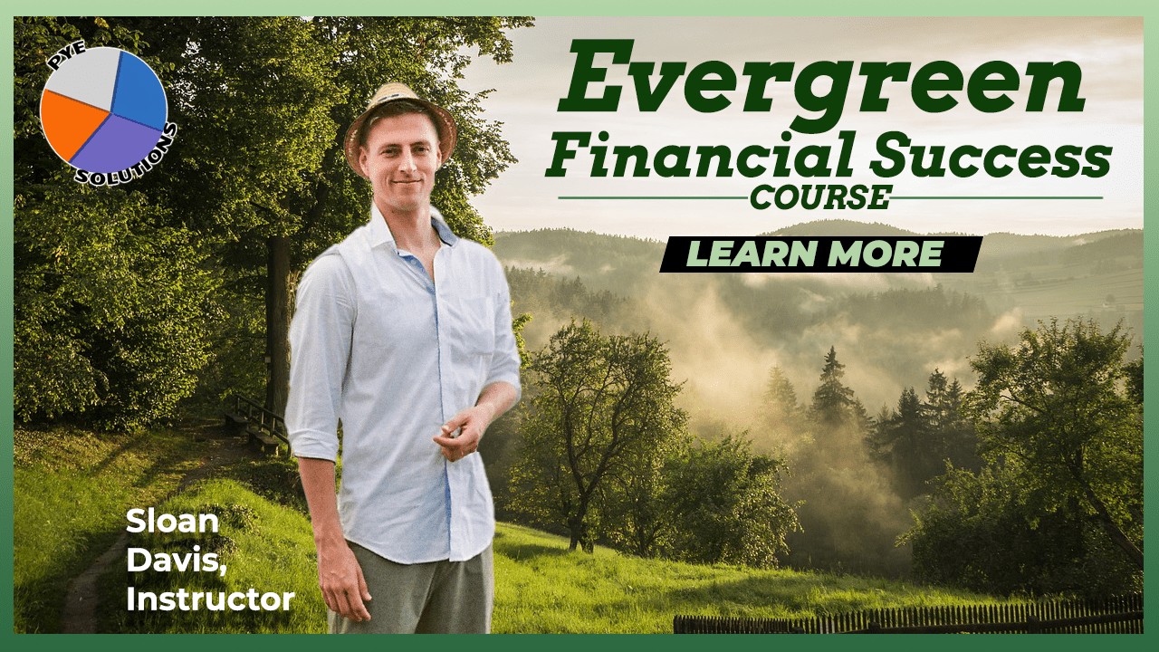 Evergreen Financial Success Course PYE Solutions